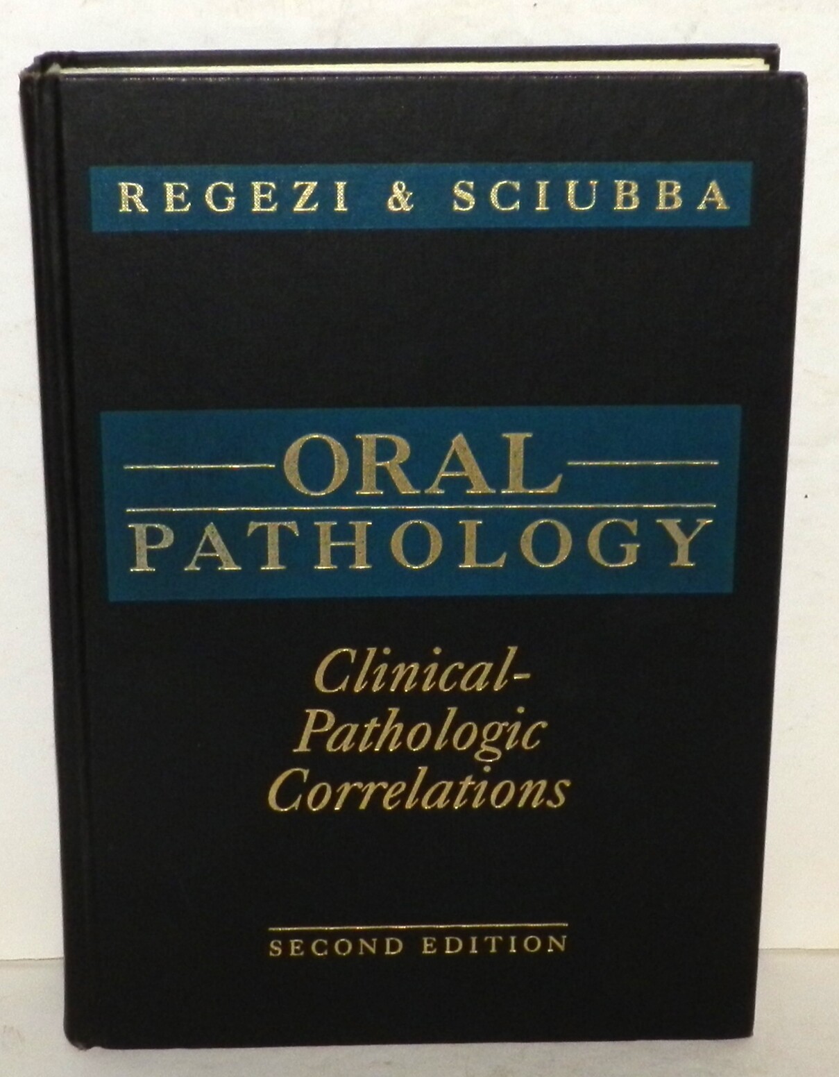 Oral Pathology Clinical Pathologic Correlations Regezi and Sciubba 2nd Edition