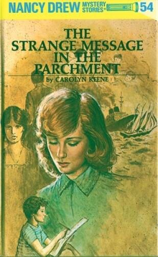 Nancy Drew 54: The Strange Message in the Parchment – Hardcover – GOOD
