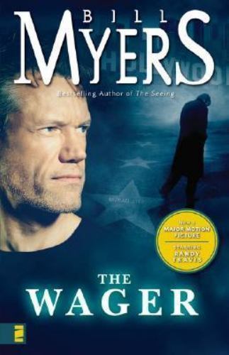 The Wager – paperback, Bill Myers, 0310248736