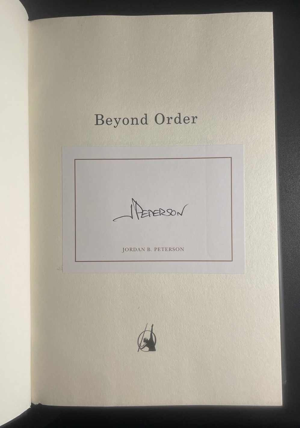 Beyond Order: 12 More Rules for Life Jordan B. Peterson – Signed Edition HC