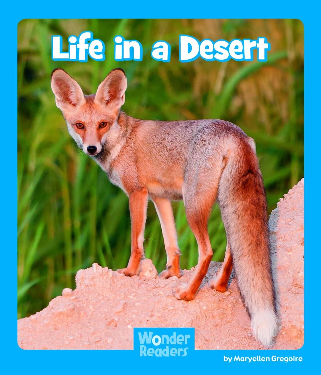 Life in a Desert (Wonder Readers Emergent Level) – Gregoire, Maryellen – Goo…