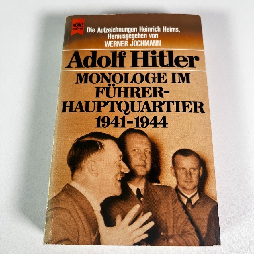 Adolf Hitler: Monologue Im Führer-Hauptquartier 1941-1944 (1982, Paperback) Book