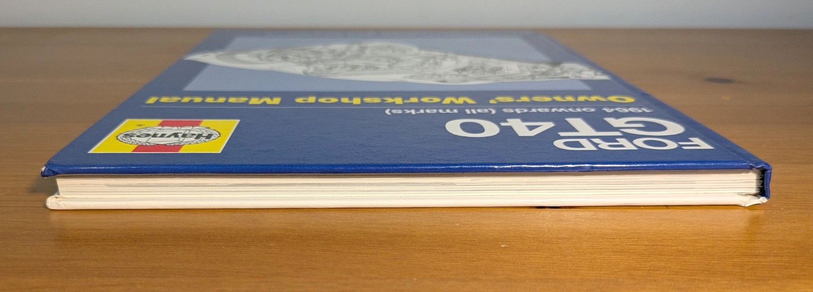 Ford GT40 Owners‘ Workshop Manual : 1964 Onwards (2014, HC) Haynes Racing GT VG+
