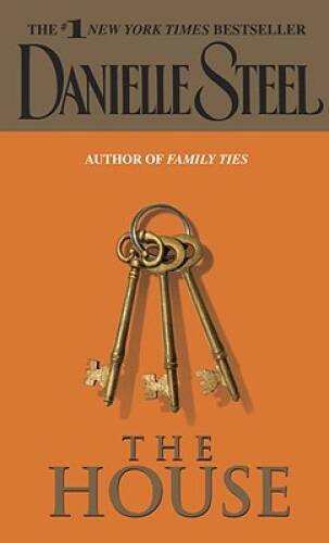 The House – Mass Market Paperback By Steel, Danielle – GOOD