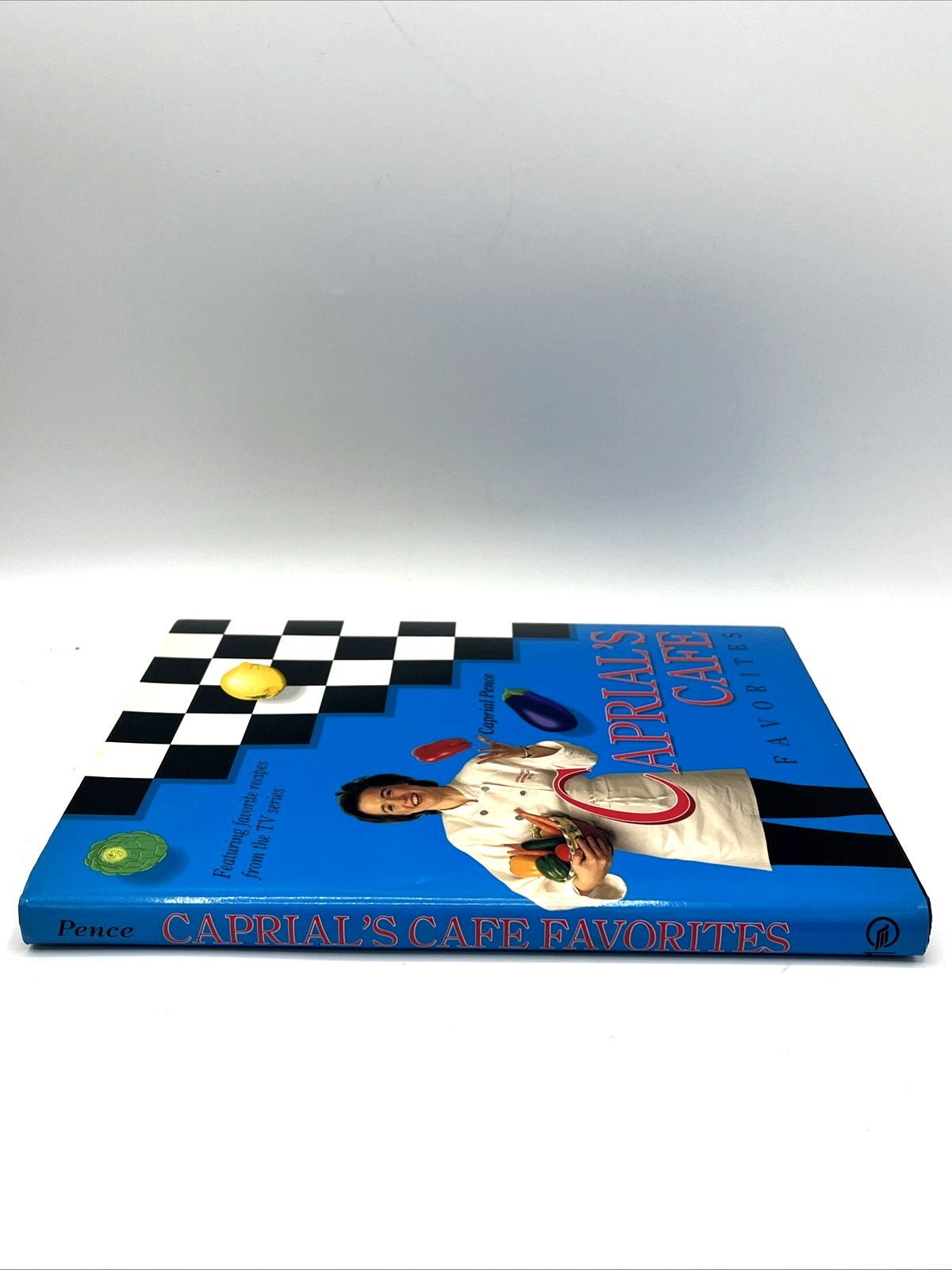 Caprial’s Cafe Favorites Hardcover Dust Jacket Signed Caprial Pence