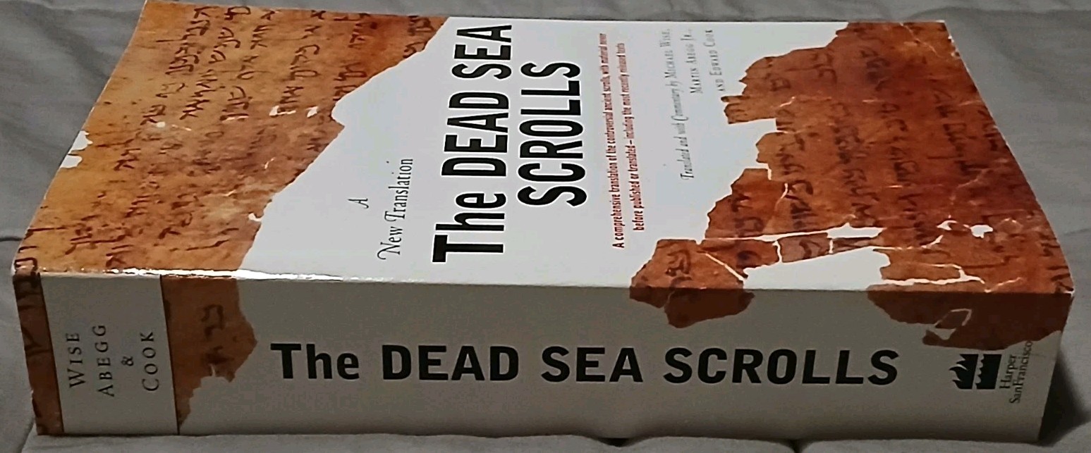 Dead Sea Scrolls – Revised Edition : A New Translation by Michael O. Wise, 2005