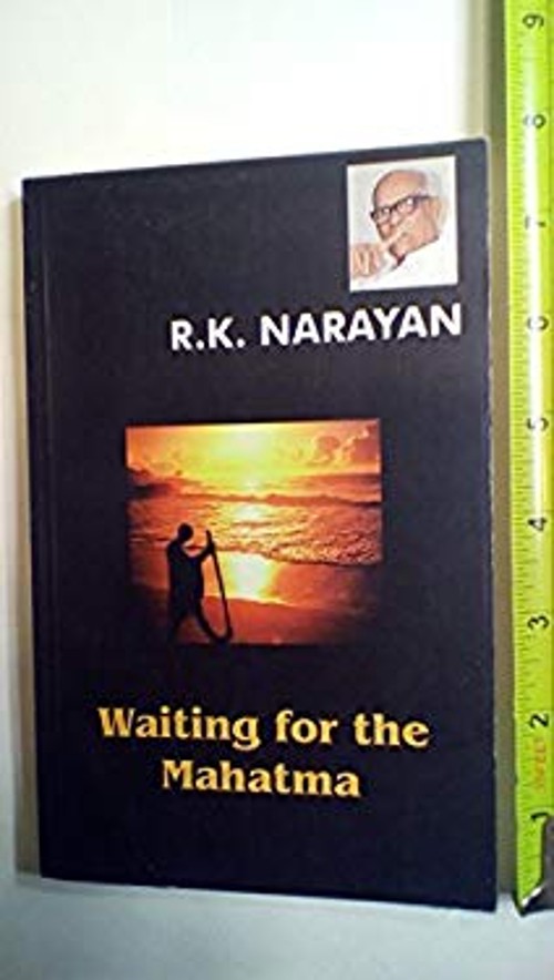 Waiting for the Mahatma R.K. Narayan