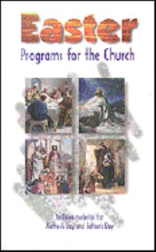 Easter Programs for the Church : 1998 Edition Paperback
