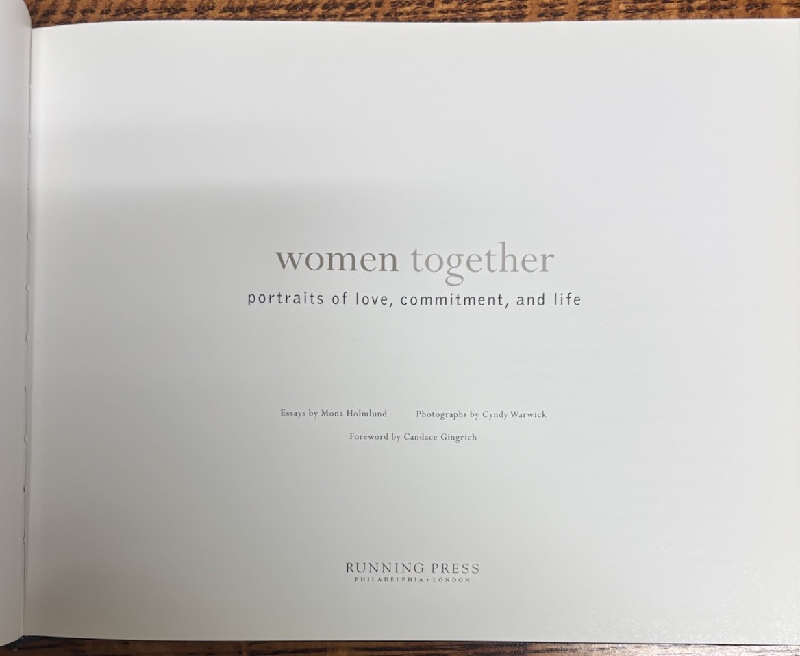 Women Together Portraits Love Commitment Life Holmlund Warwick 1999 Hardcover