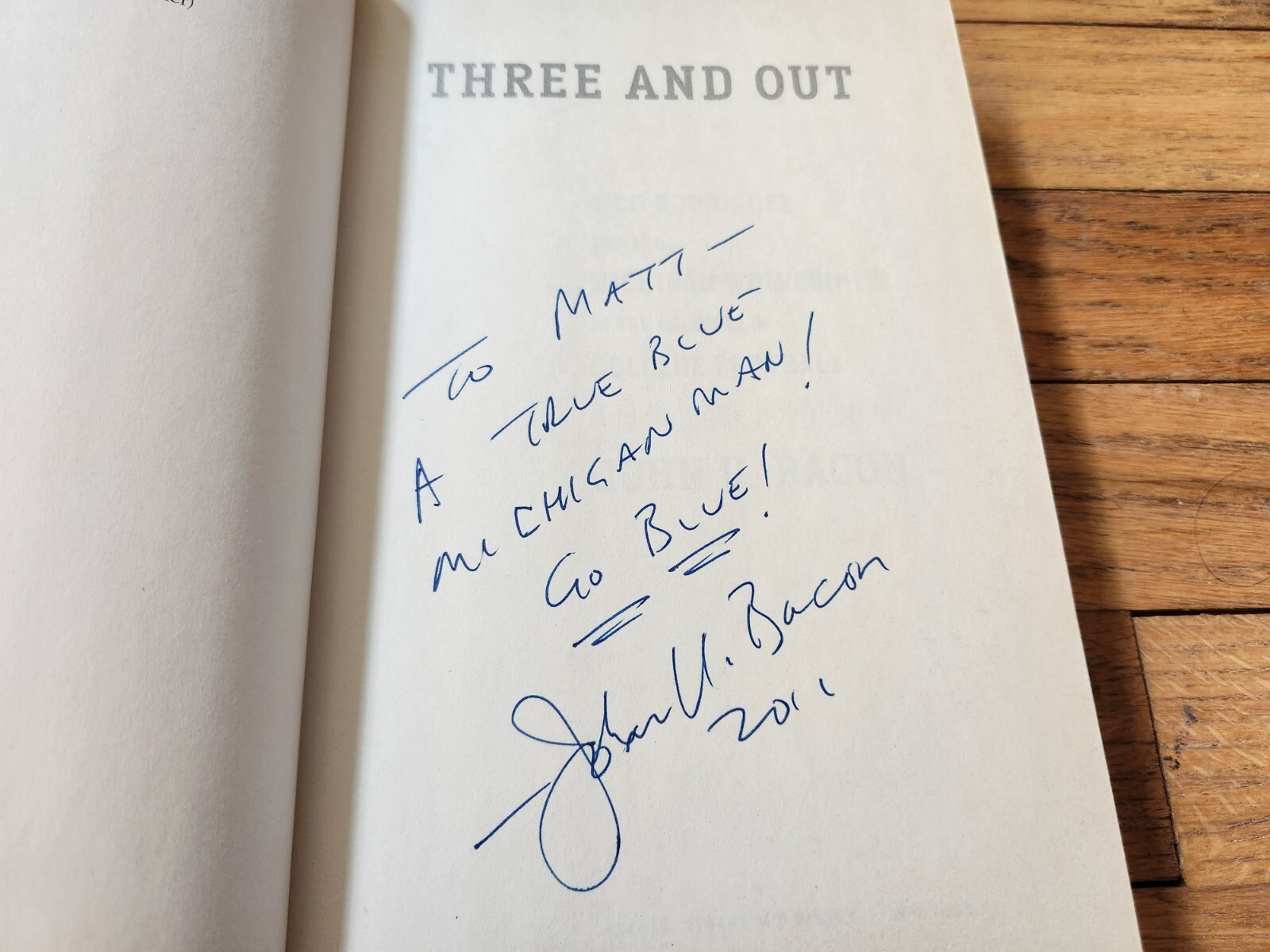 John Bacon SIGNED Three and Out Rich Rodriguez Michigan Wolverines 2011 1st Ed.