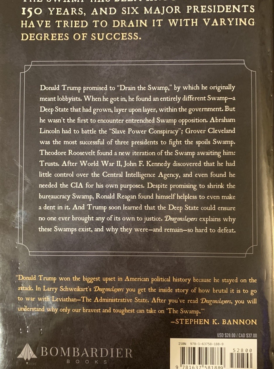 Dragonslayers; Six Presidents & Their War with the Swamp ;Larry Schweikart