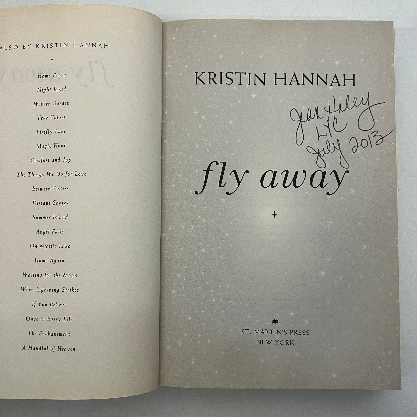 Fly Away Kristin Hannah SIGNED St Martin’s Press 2013 HCDJ Family Heartwarming