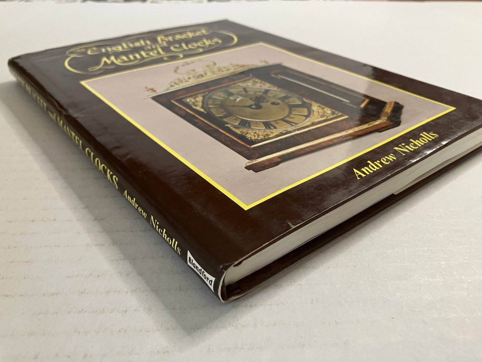 English Bracket & Mantel Clocks Andrew Nicholls 1982 Horology Blandford HC