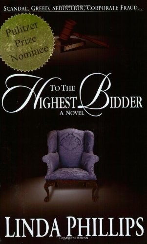 To the Highest Bidder – paperback Phillips, Linda