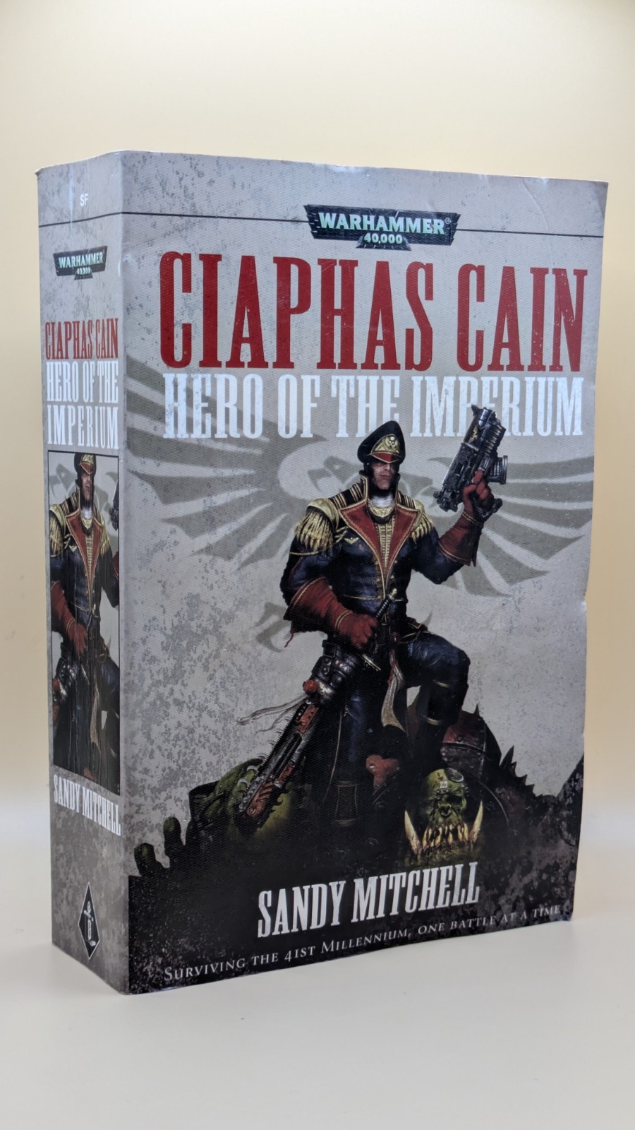 Ciaphas Cain Hero of the Imperium – Sandy Mitchell Warhammer 40k For The Emperor
