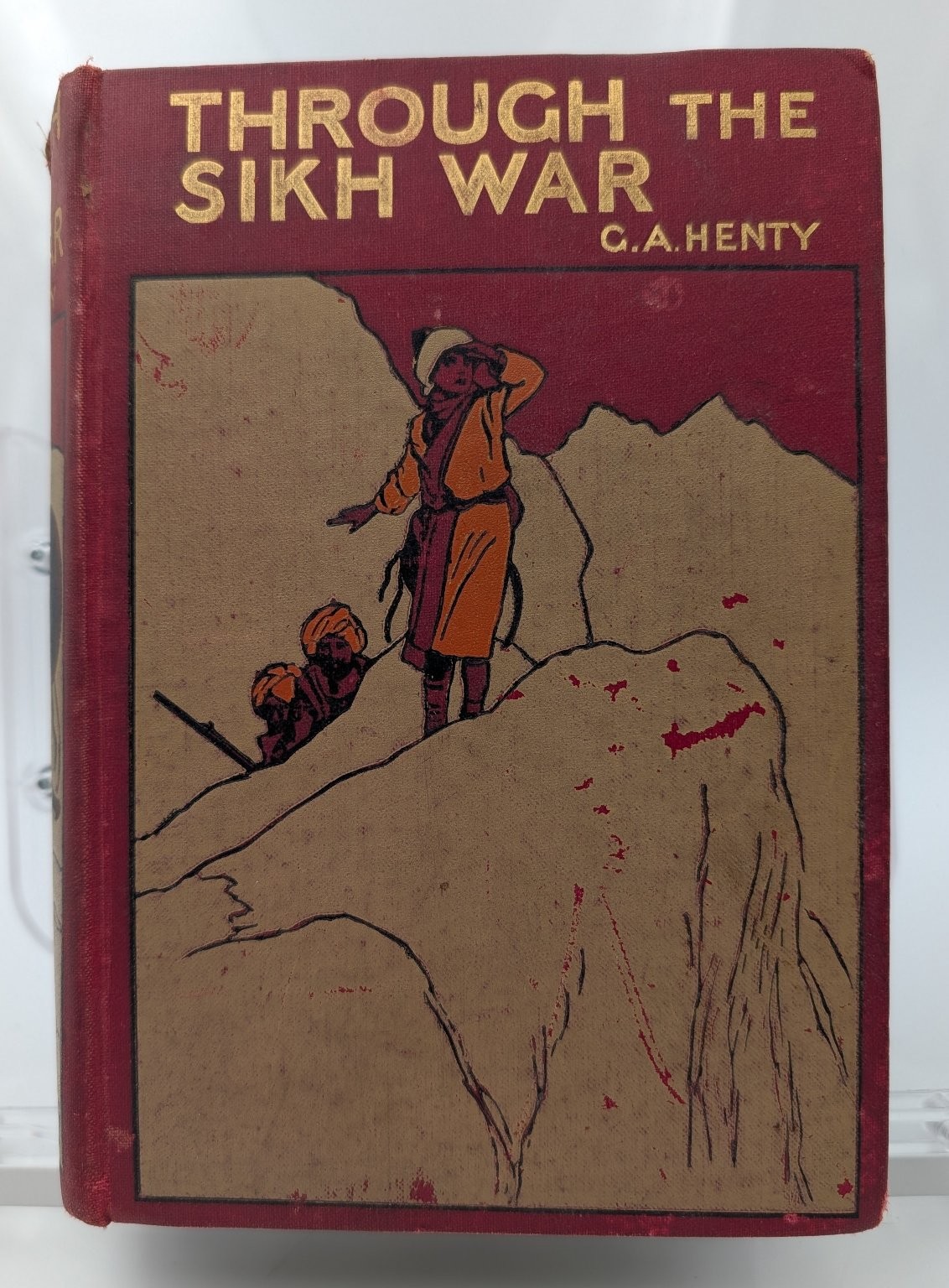 Through the Sikh War G.A. Henty 1912 New Edition Illustrated Hardcover Blackie