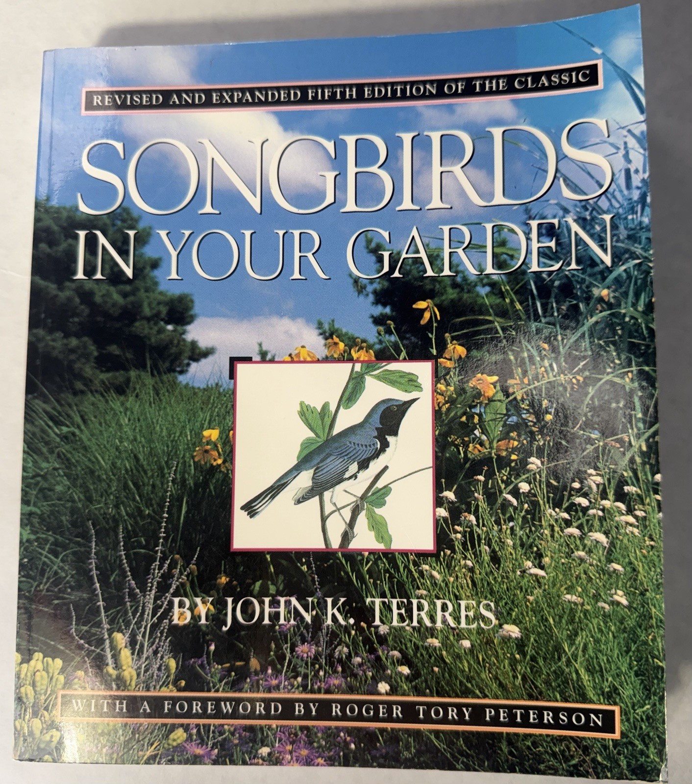 Songbirds in Your Garden John K Terres 1994 5th Ed Bird Feeding Bluebirds PB