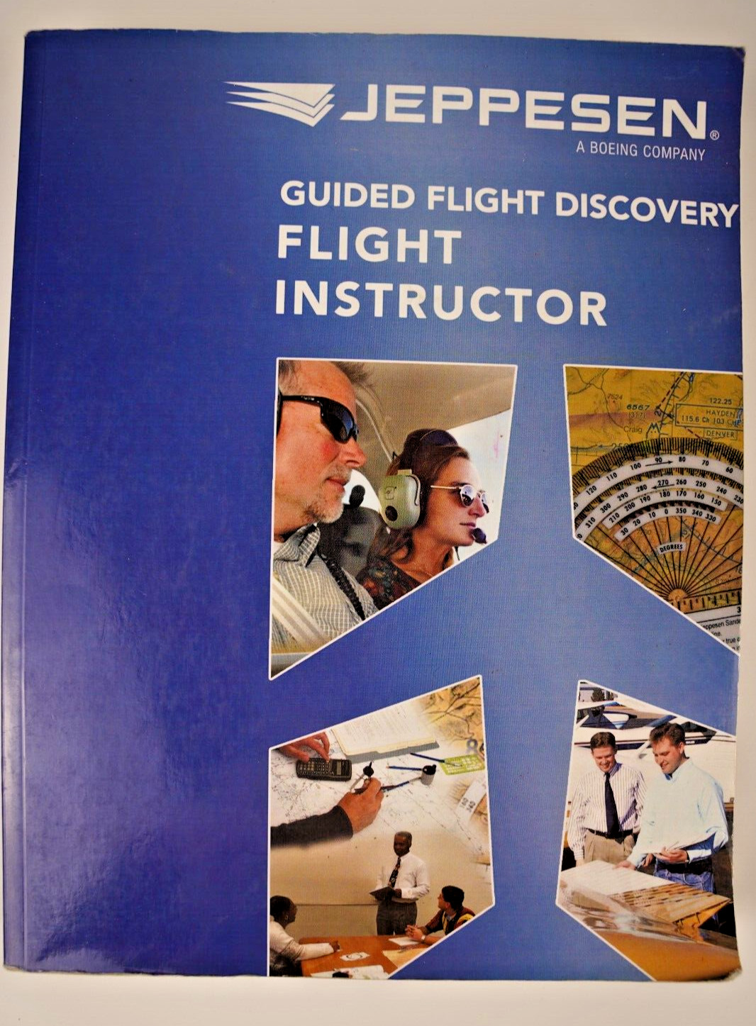 Jeppesen Guided Flight Discovery Instructor Textbook, Syllabus, Test Standards