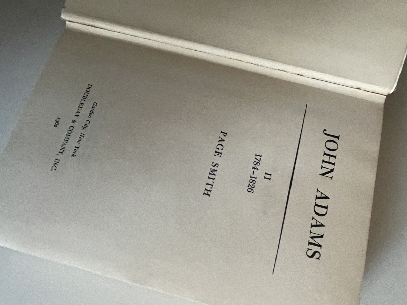 John Adams Volumes 1 & 2 – Page Smith – HC VG DJ Fair – Clean Copies – See notes