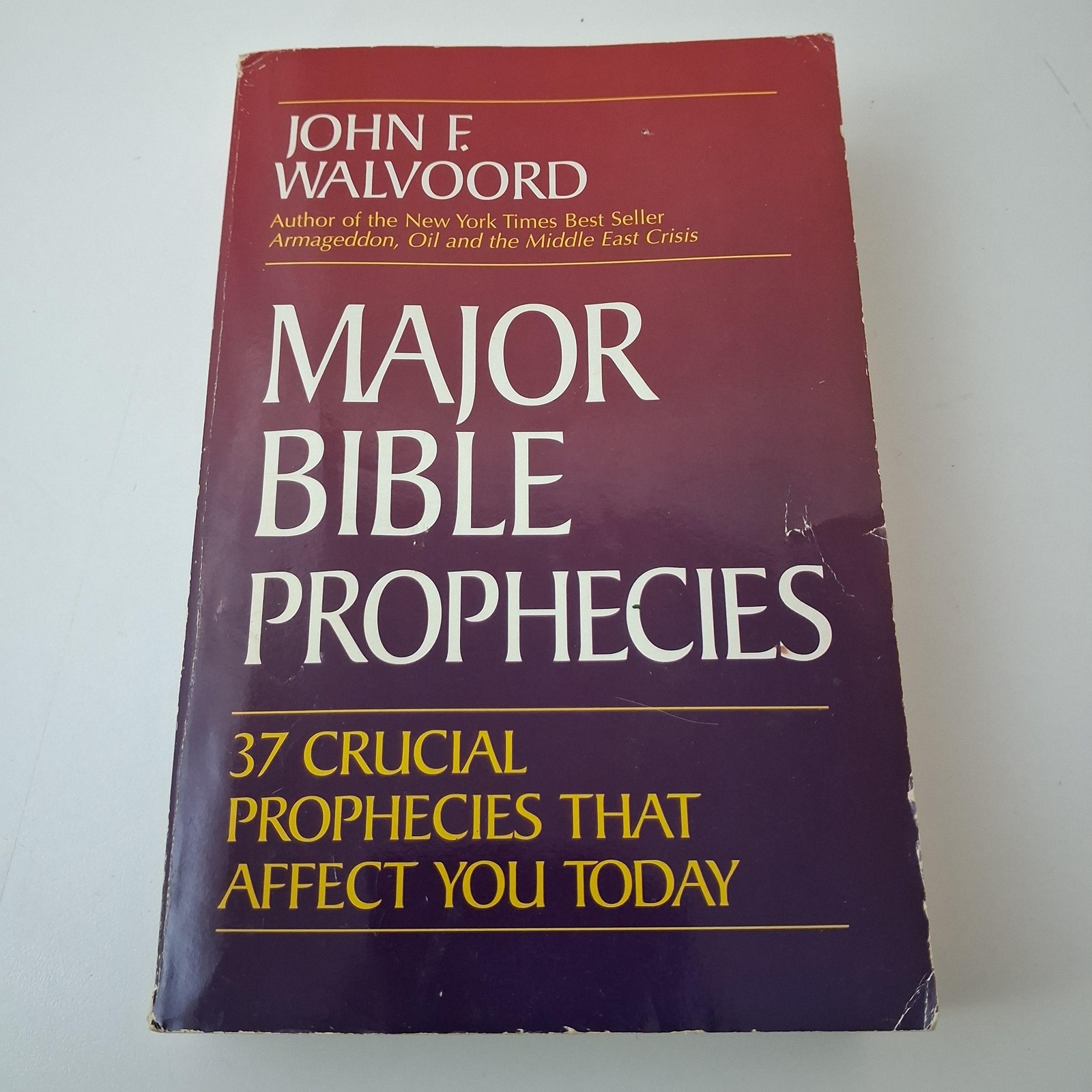 Major Bible Prophecies John F Walvoord 1991 Christian Prophecy Ex-Library PB