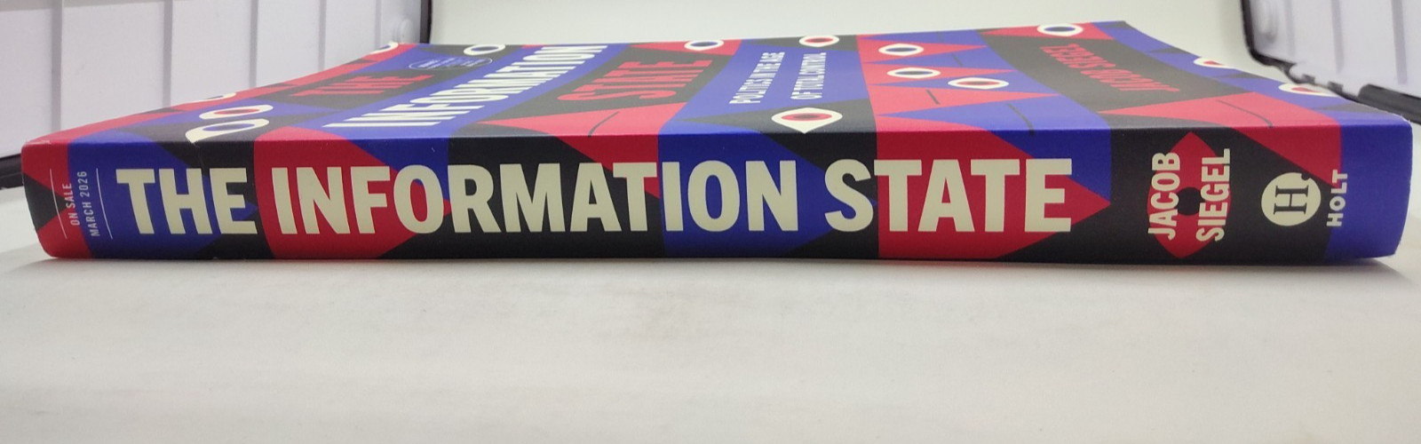 The Information State by Jacob Siegel ARC 3/26 New PB