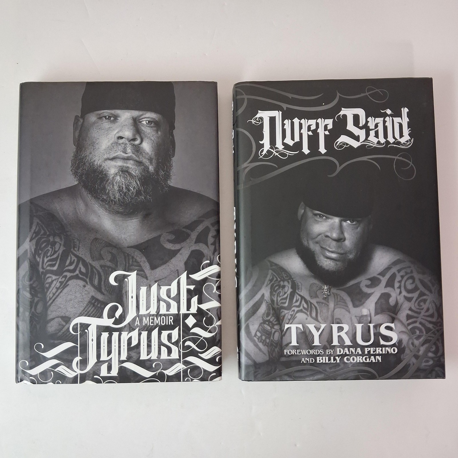 Just Tyrus; Nuff Said Tyrus George T. Murdoch Post Hill Press Black HC