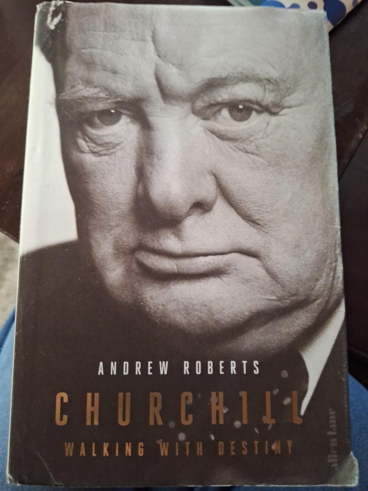 Churchill: Walking with Destiny by Andrew Roberts: Used