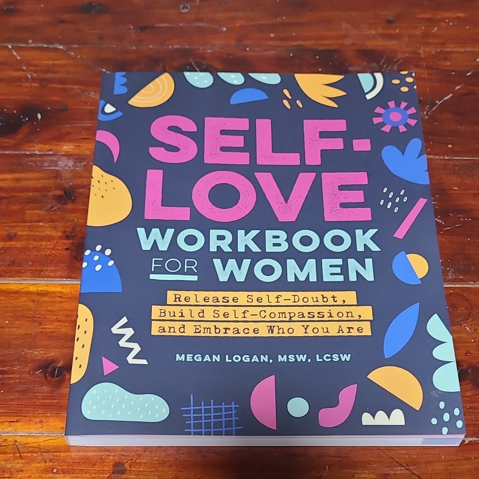 Self-Love Workbook for Women by Megan Logan Trade Paperback Self-Help