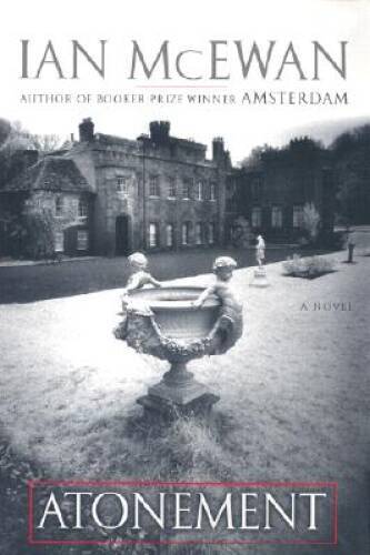 Atonement: A Novel – Hardcover By Ian McEwan – ACCEPTABLE