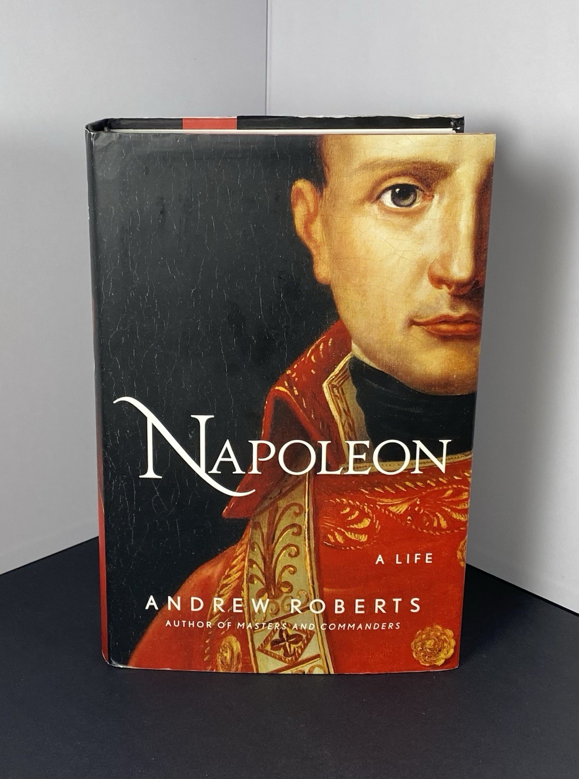 NAPOLEON a Life by Andrew Roberts Hardcover (2014) Viking Rare HTF