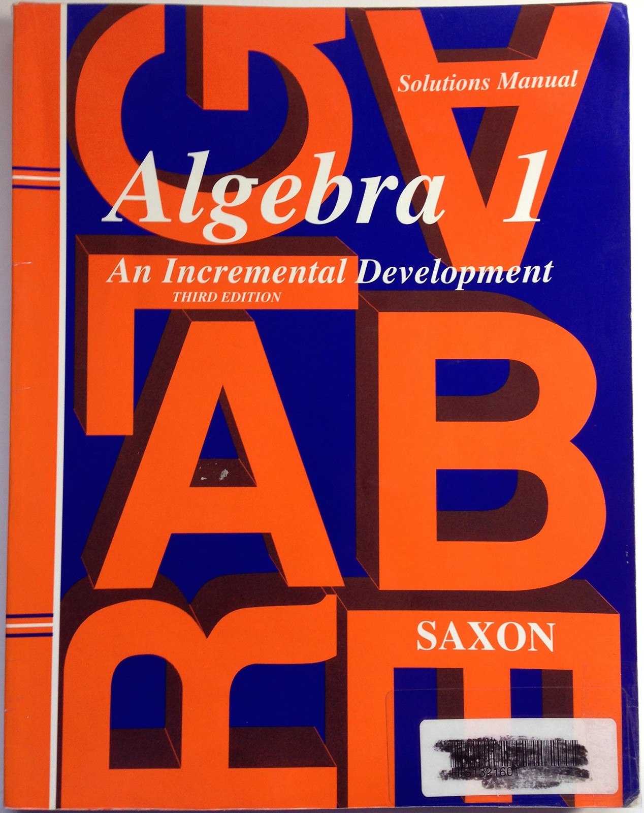 Solutions Manual 1998: Third Edition (Saxon Algebra 1) – paperback John H. S…