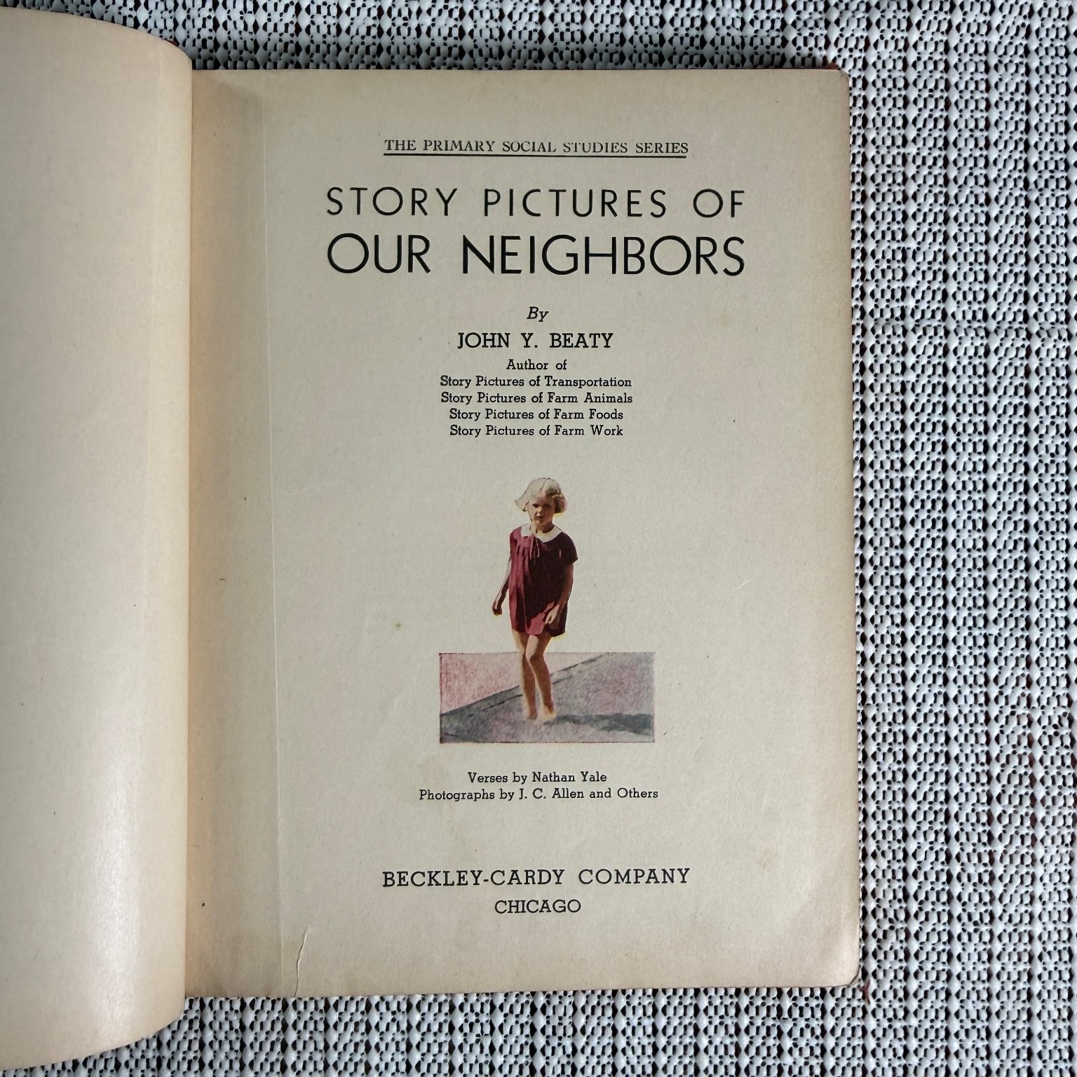 Story Pictures of Our Neighbors John Y. Beaty 1938 Social Studies Beckley-Cardy