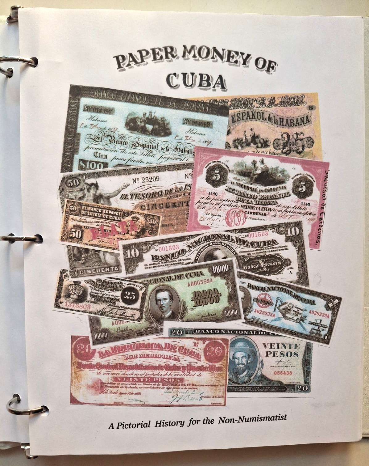 Paper Money of Cuba: A Pictorial History for the Non-Numismatist, 2011