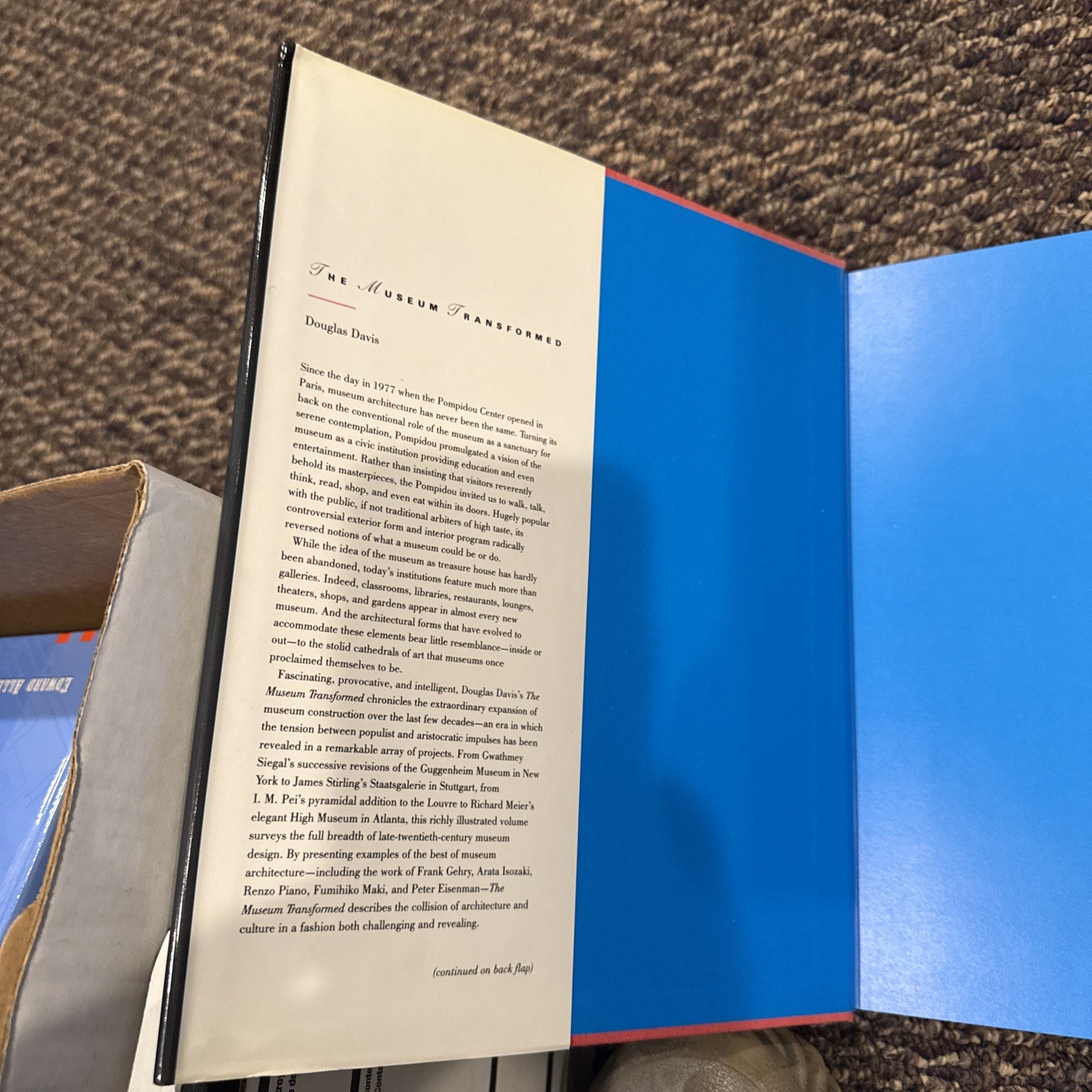 THE MUSEUM TRANSFORMED: DESIGN AND CULTURE IN THE By Douglas Davis & Jack Long