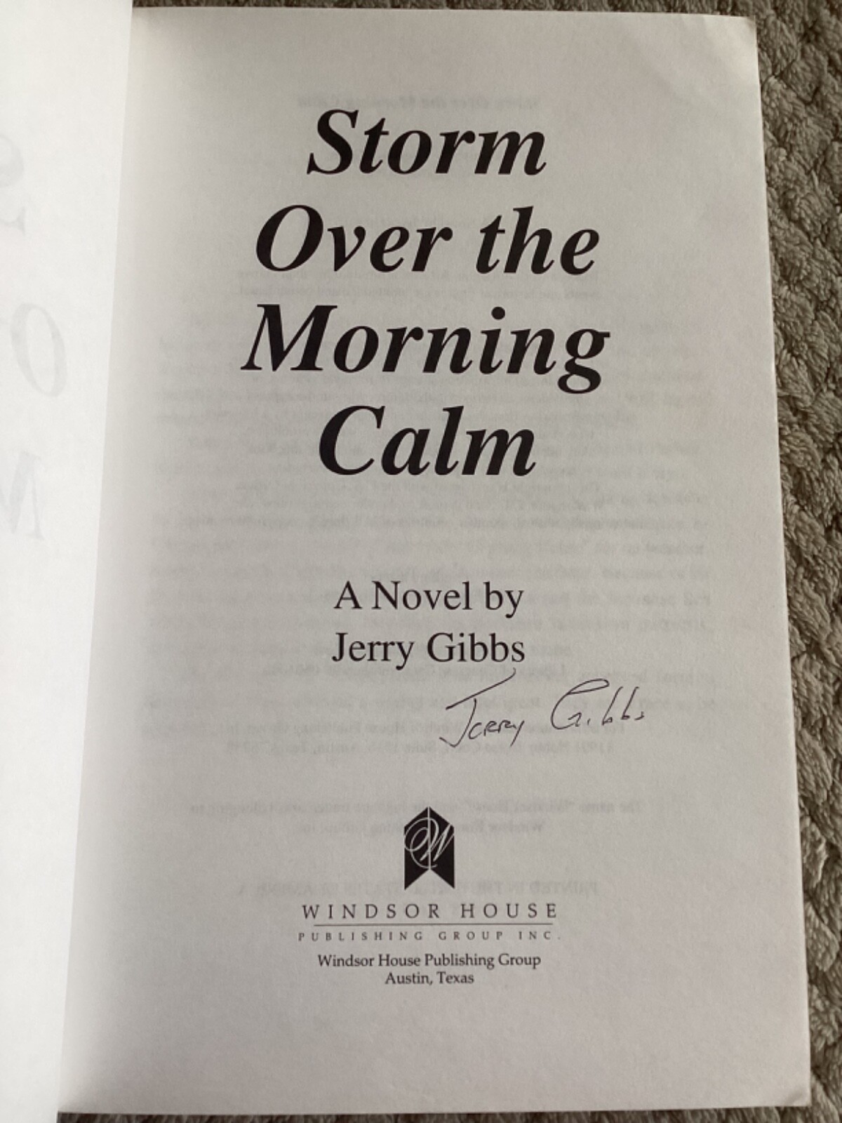 *Signed* Storm over the Morning Calm: A Novel by Jerry Gibbs (1998, Trade PB)