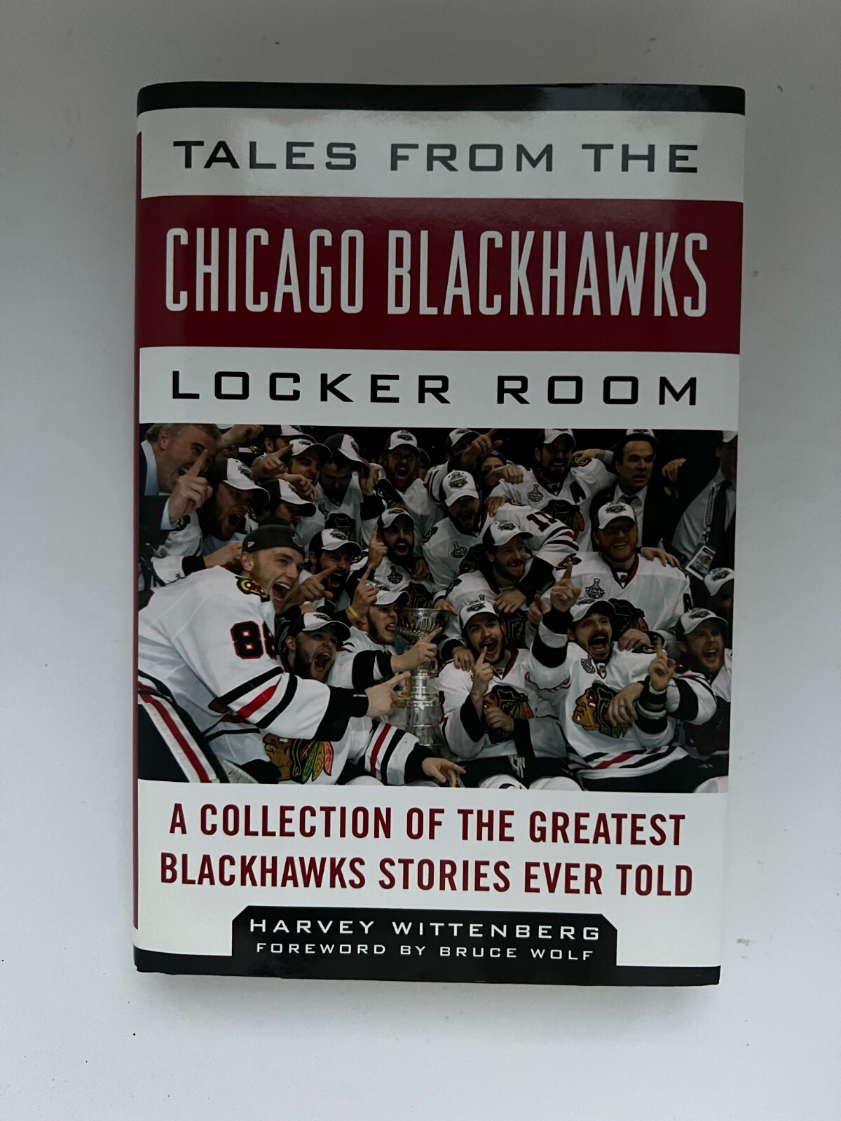 Blackhawks Stanley Cups—6 Commemorative Issues + Tales from the Locker Room