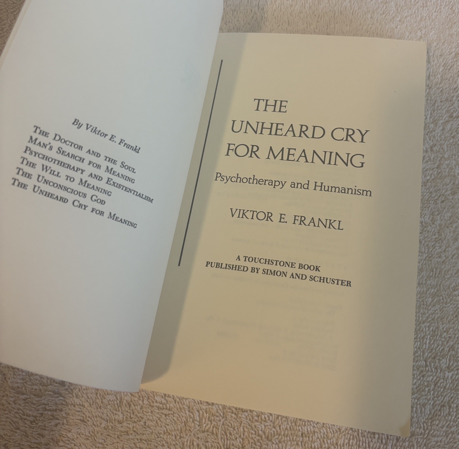 THE UNHEARD CRY FOR MEANING: Psychotherapy & Humanism Viktor E. Frankl PB 1978