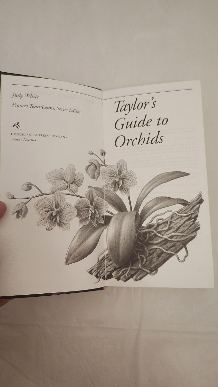 Taylor’s Guide to Orchids Judy White Illustrated Gardening Reference Flower Care