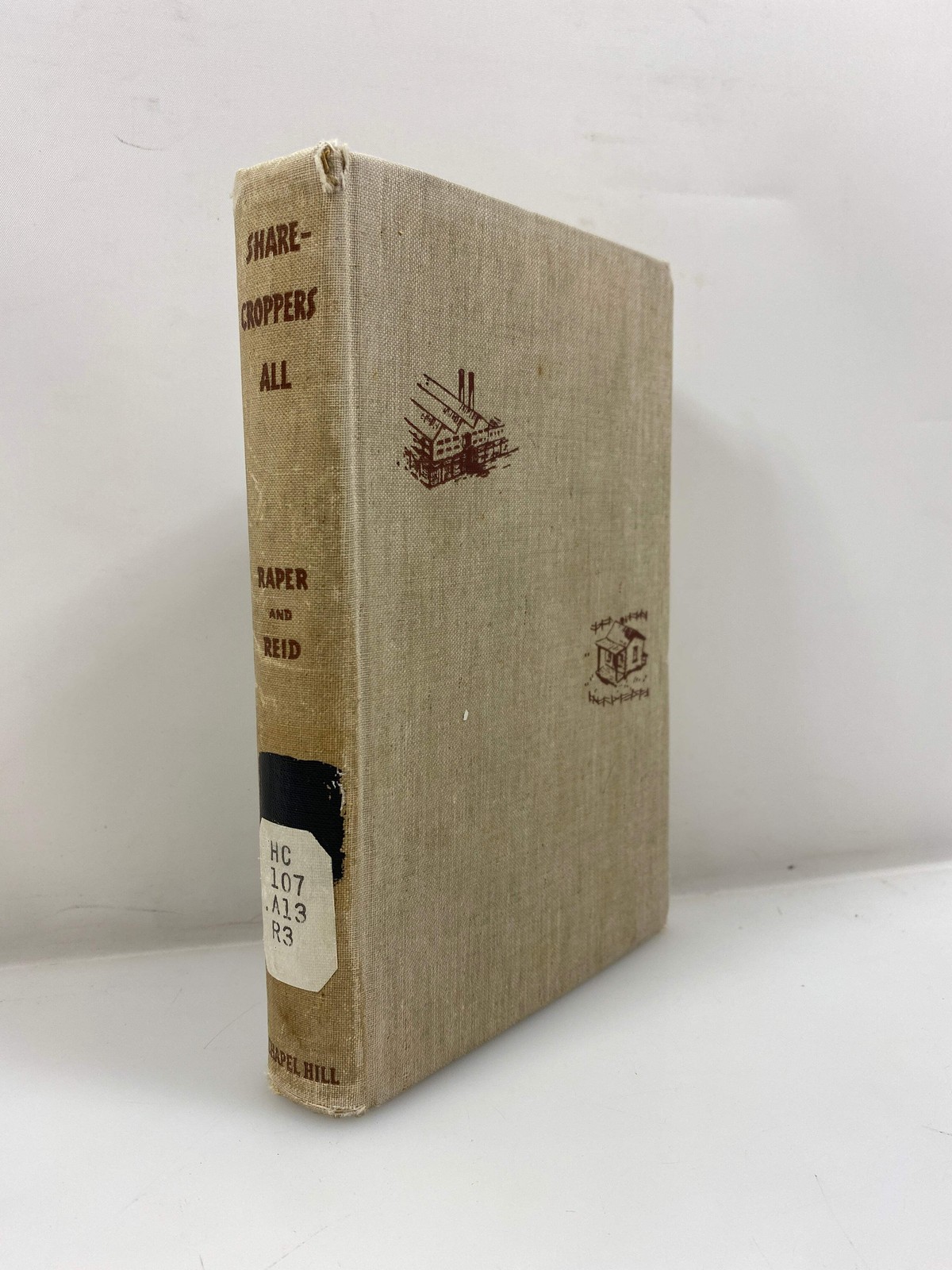 Sharecroppers All by Arthur Raper/Ira Reid Ex-library 1941 HC