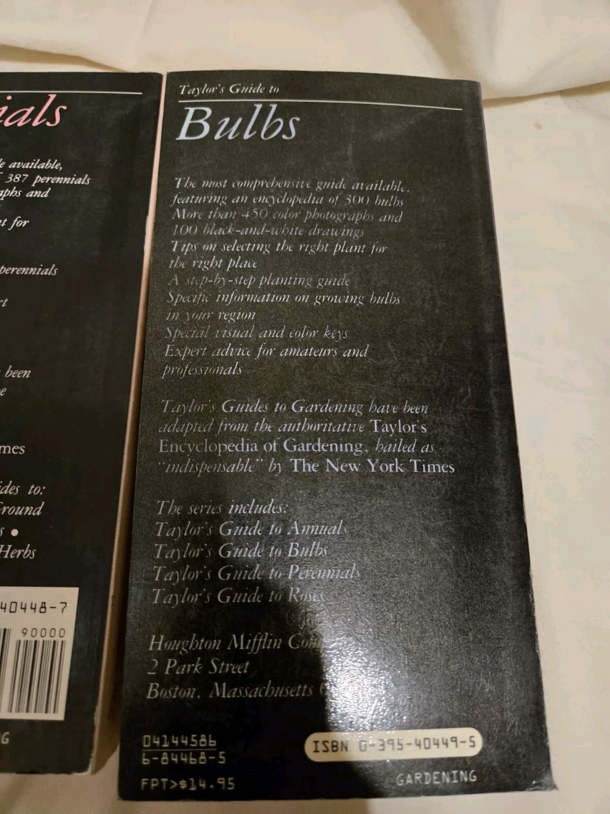 Taylor’s Guides to Gardening: Annuals, Bulbs,Perennials First Editions Softcover