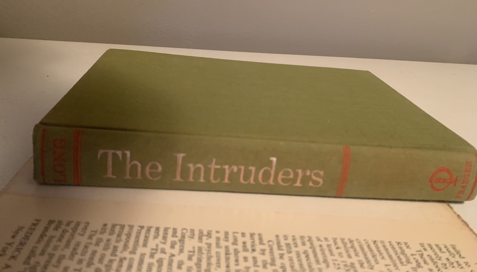 The Intruders by Sen Long Signed Hardcover With Dust Jacket 1967 3rd Printing