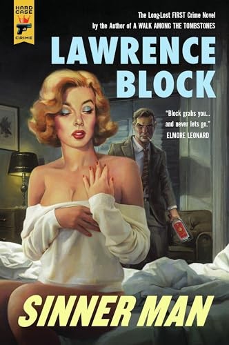 Sinner Man (Hard Case Crime) – Paperback By Block, Lawrence – VERY GOOD