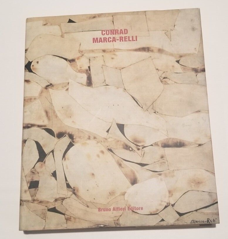Conrad Marca-Relli – Fine Arts Book – 328 pages – like NEW! – written in Italian