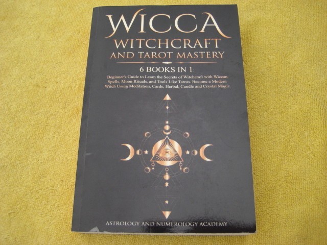 wicca witchcraft and tarot mastery 6 books in 1 (paperback 2021) 532 pages 9″x6″