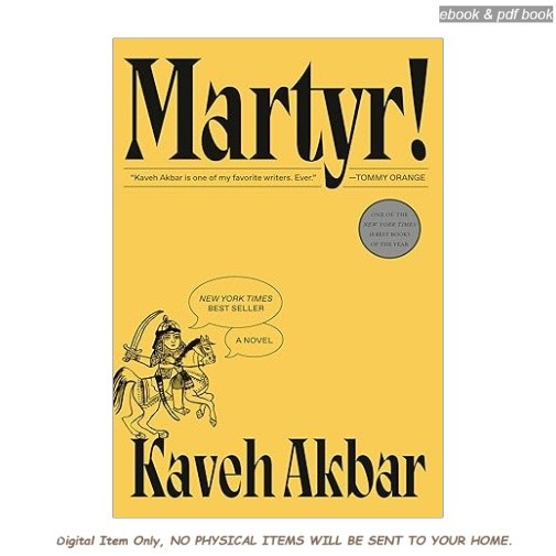 Martyr!: A novel, Kaveh Akbar 2026
