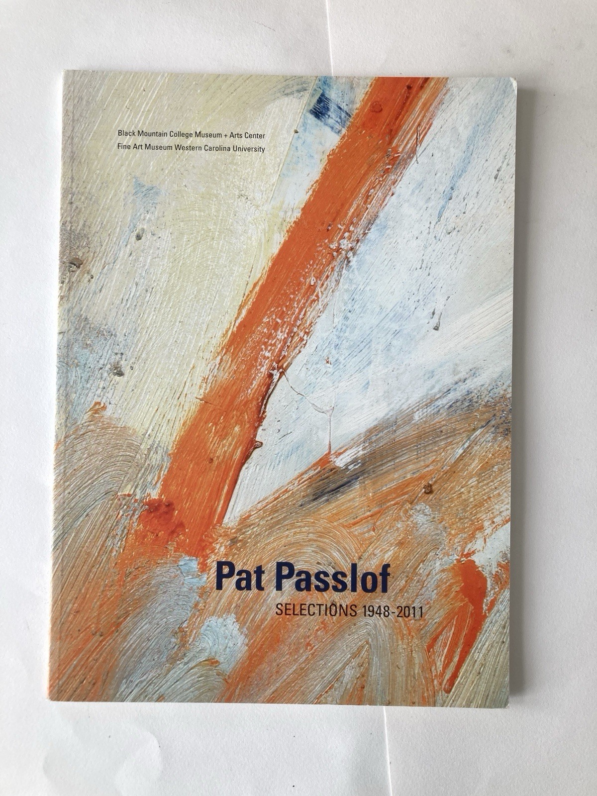 Pat Passlof – Selections 1948-2011 (softbound catalog, good condition)
