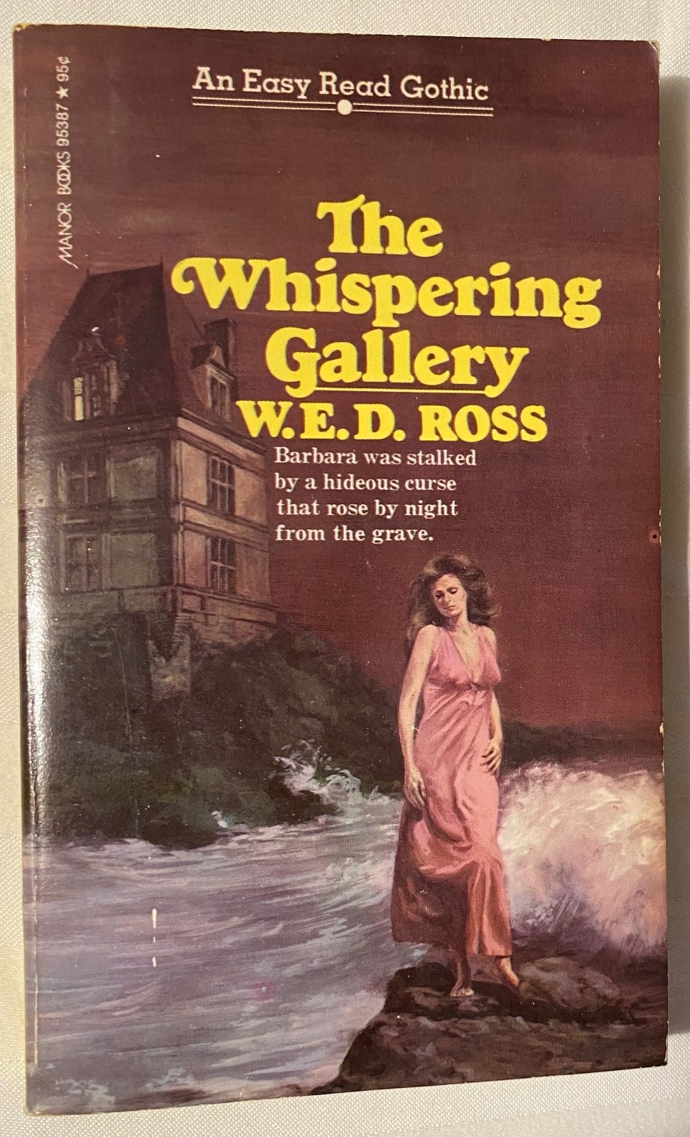 The Whispering Gallery – W.E.D. Ross (Manor Books, An Easy Read Gothic Romance)