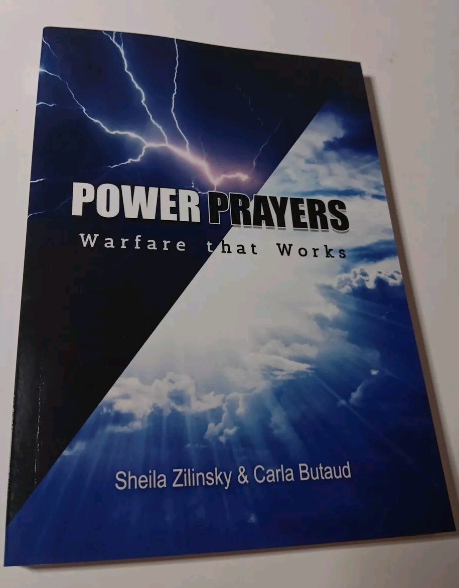 Power Prayers Book: Warfare That Works By Sheila Zilinsky & Carla Butaud