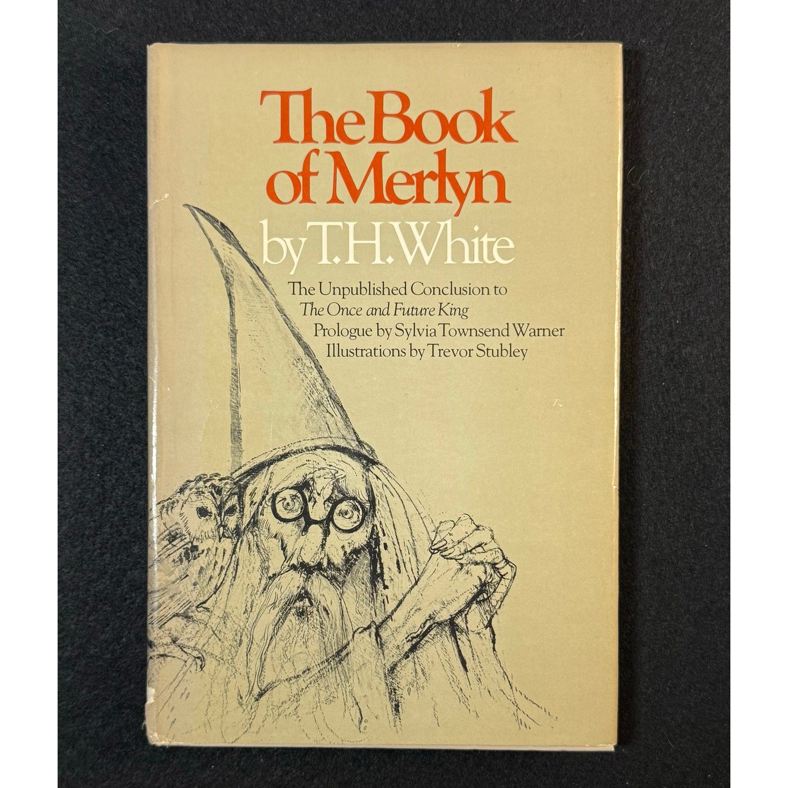 The Book of Merlyn – T.H. White – Hardcover Book Club Edition Dust Jacket 1977