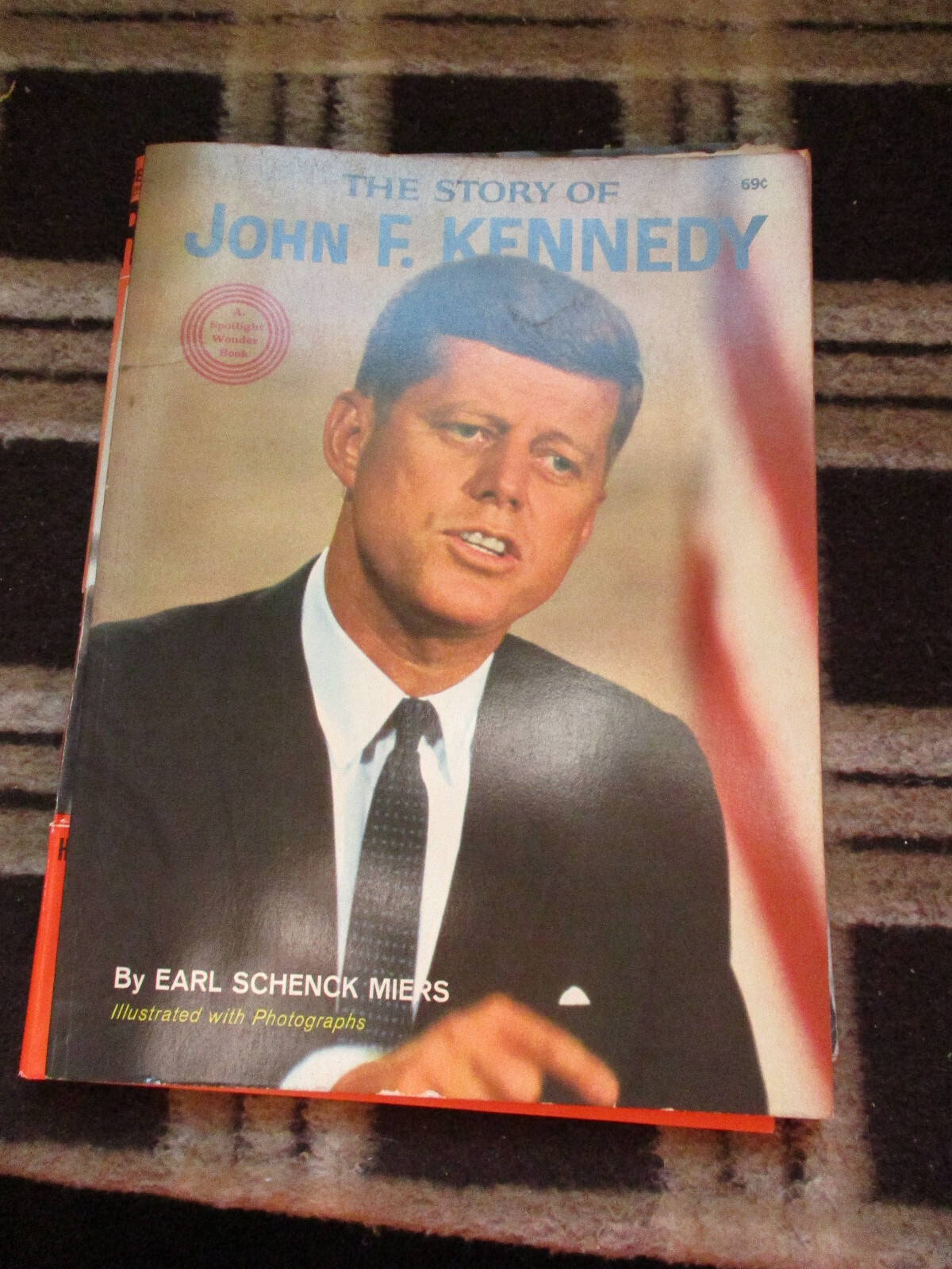 THE STORY OF JOHN F. KENNEDY E Miers & R.F.K Life & Death / Man & His Dream LOT